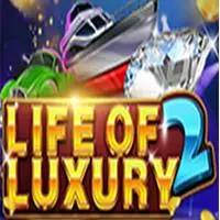 Life of luxury IIa